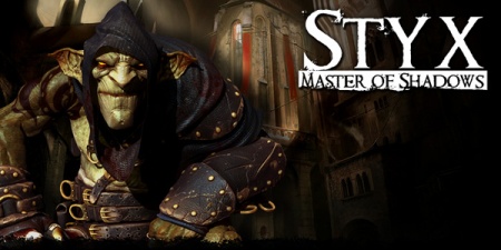   Styx: Master of Shadows