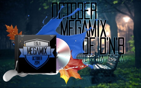 T3SLA: October Megamix of Drum & Bass